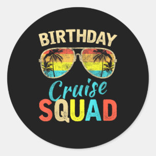 Birthday Cruise Squad Classic Round Sticker