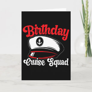 Birthday Cruise Squad Cruising Boating Family Grou Card