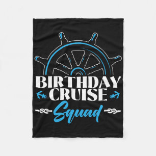 Birthday Cruise Squad Cruising Boating Family Grou Fleece Blanket