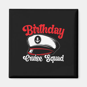 Birthday Cruise Squad Cruising Boating Family Grou Magnet