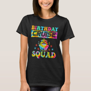 Birthday Cruise Squad Cruising Vacation Matching F T-Shirt