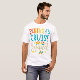 Birthday Cruise Squad Cruising Vacation Men T-Shirt