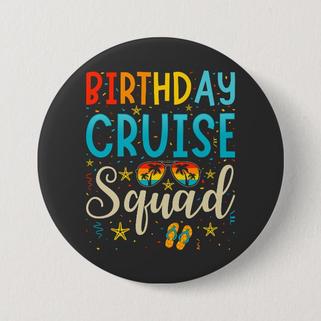 Birthday Cruise Squad Cruising Vacation Round 7.5 Cm Round Badge (Front)