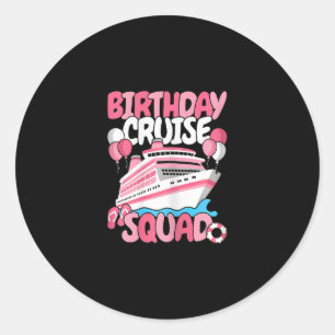 Birthday Cruise Squad Cute Women Girls Classic Round Sticker