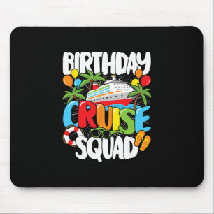 Birthday Cruise Squad Funny Sea Trip Men Women Kid Mouse Pad