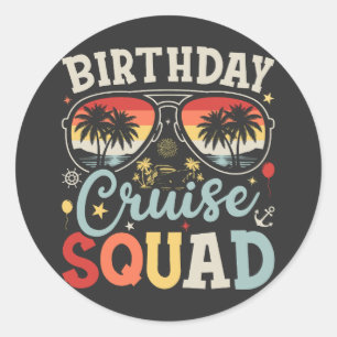 Birthday Cruise Squad Group Family Matching Classic Round Sticker