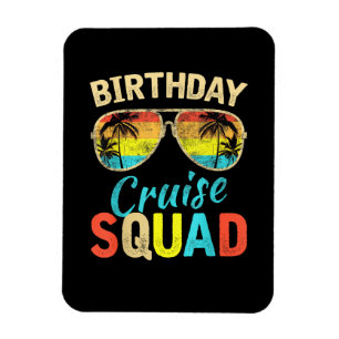 Birthday Cruise Squad Magnet