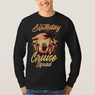 Birthday Cruise Squad Matching Group T-Shirt
