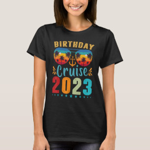 Birthday Cruise Squad Shirt Cruise Squad 2023 Birt