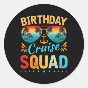 Birthday Cruise Squad Tee Family Birthday Party Va Classic Round Sticker