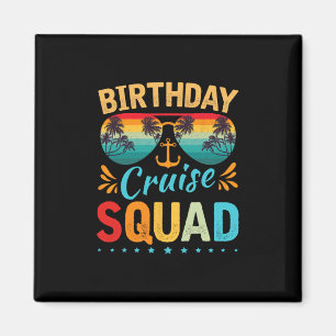 Birthday Cruise Squad Tee Family Birthday Party Va Magnet