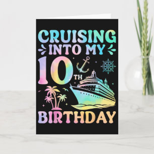 Birthday Cruise Vacation Trip Cruising Into My 10t Card