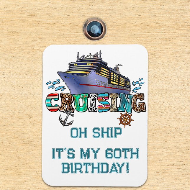 Birthday Cruising Personalised Oh Ship Magnet (Creator Uploaded)