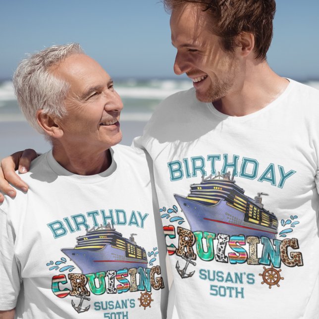 Birthday Cruising Personalised  T-Shirt (Creator Uploaded)