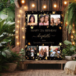 Birthday custom photo collage black gold friends  poster<br><div class="desc">A gift from friends for a woman's 21st (or any age) birthday, celebrating her life with a collage of 6 of your high quality photos of her, her friends, family, interest or pets. Personalise and add her name, age 21 and your names. Golden text. A chic, classic black background colour....</div>