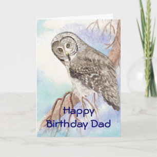 Birthday Dad, Father Great Grey Owl, Bird Nature Card