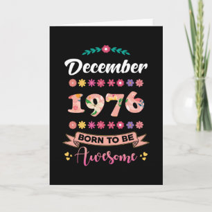 Birthday december 1976 Gift Woman Card