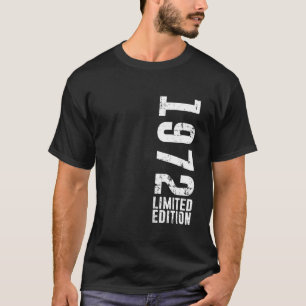 Birthday design limited edition and vintage 1972 T-Shirt