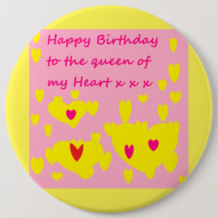 Birthday  design pink and yellow with message on  6 cm round badge
