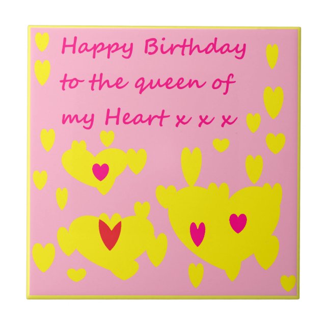 Birthday  design pink and yellow with message on   ceramic tile (Front)