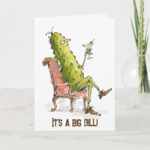 Birthday Dill Pickle in a Chair with a Martini Card