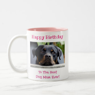 Birthday Dog Mum World's Best Ever Pet Photo Two- Two-Tone Coffee Mug