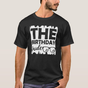 Birthday Dude Graphic T-Shirt
