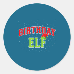 Birthday Elf Christmas Family Matching Group Xmas  Classic Round Sticker