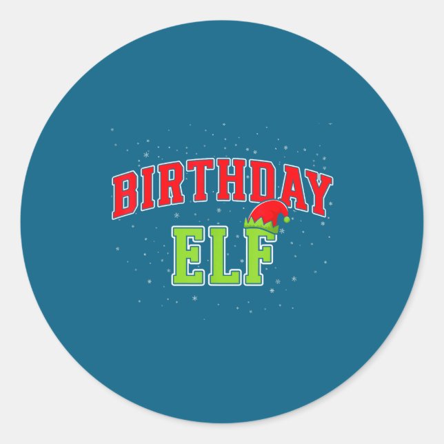 Birthday Elf Christmas Family Matching Group Xmas  Classic Round Sticker (Front)