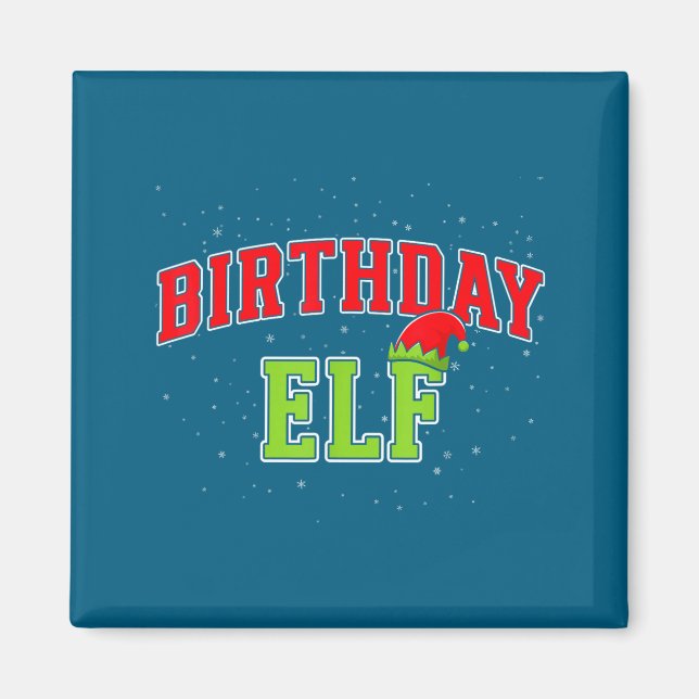 Birthday Elf Christmas Family Matching Group Xmas  Magnet (Front)