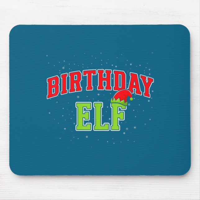 Birthday Elf Christmas Family Matching Group Xmas  Mouse Pad (Front)
