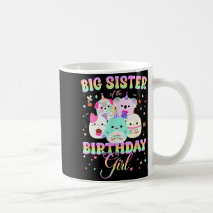 Birthday Family Squish Squad Big Sister Of The Bir Coffee Mug