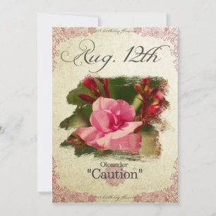 Birthday flowers on August 12th "Oleander" Card