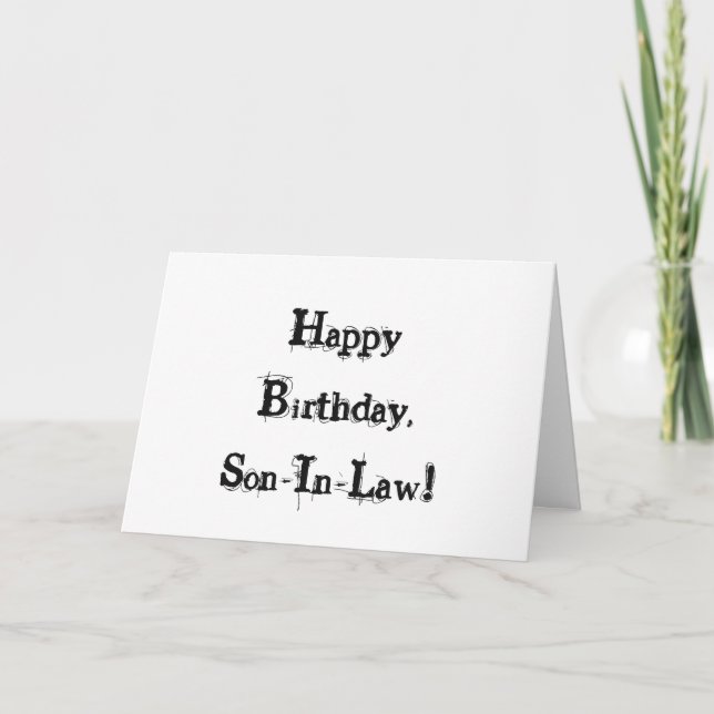 Birthday for a son-in-law, black letters on white. card (Front)