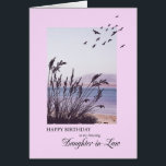 Birthday for Daughter-in-Law, seaside scene<br><div class="desc">A lovely birthday card for your daughter-in-law. A seaside scene with silhouetted grass and seagulls. A lovely tranquil scene to promote memories of seaside holidays. A lovely verse inside completes this birthday card to say to your wife 'happy birthday".</div>