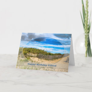 BIRTHDAY- FRIEND - BEACH/OCEAN/DUNES/SCENE CARD