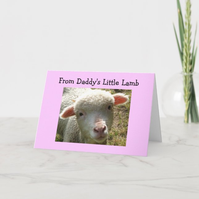 BIRTHDAY FROM DADDY'S LITTLE LAMB CARD (Front)