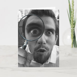BIRTHDAY FUNNY YOU LOOK FINE MAGNIFYING GLASS CARD