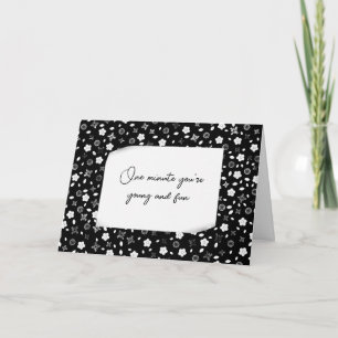 Birthday Getting Older Humor Posies Card