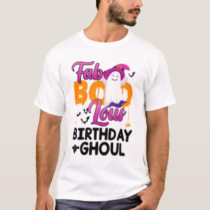 Birthday Ghoul Halloween Girls Womens Fab Boo Lous T-Shirt