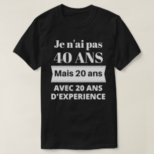 Birthday gift 40 years T-Shirt