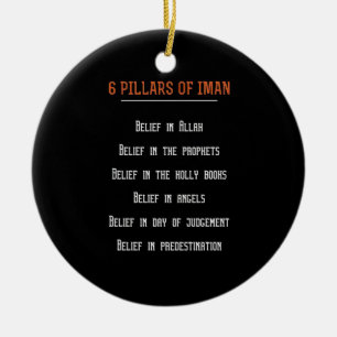 Birthday Gift 6 Pilars Of Iman Ceramic Ornament
