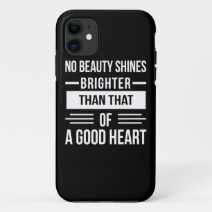 Birthday Gift A Good Heart iPhone 11 Case