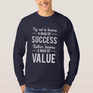 Birthday Gift A Man Of Success T-Shirt