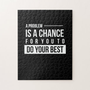 Birthday Gift A Problem Is A Chance Jigsaw Puzzle