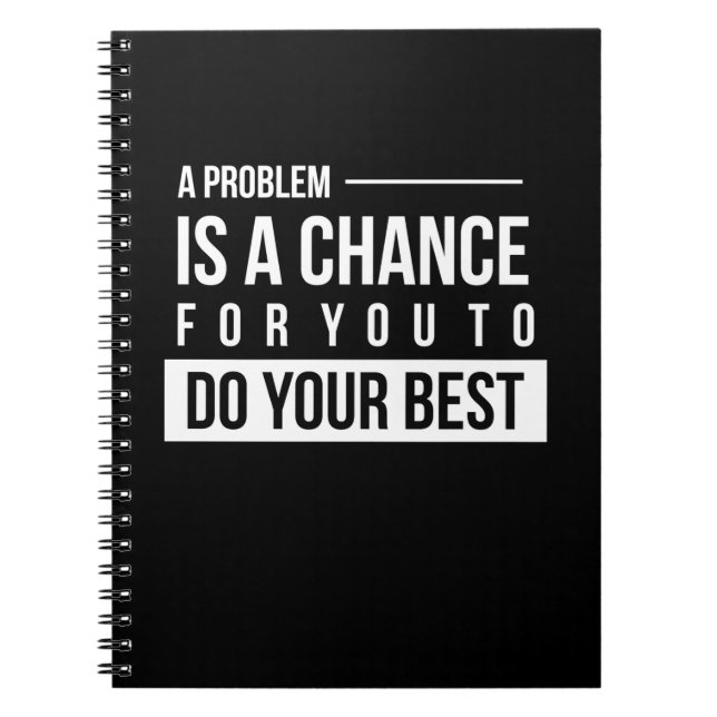Birthday Gift A Problem Is A Chance Notebook (Front)