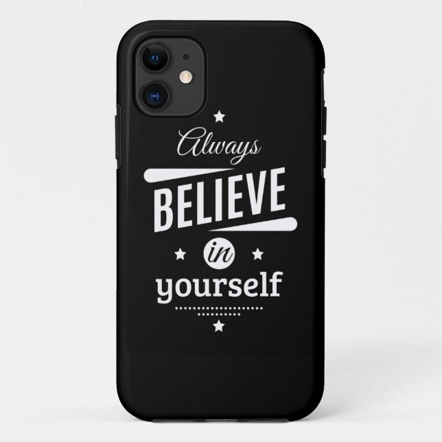 Birthday Gift Always Believe In Yourself Case-Mate iPhone Case (Back)