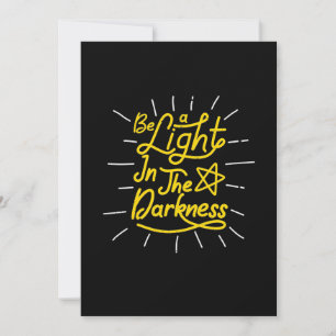 Birthday Gift Be Light In The Darkness Invitation
