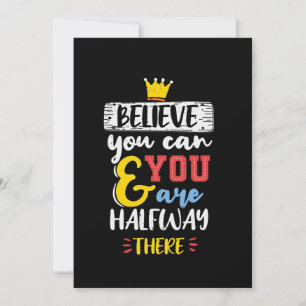 Birthday Gift Believe You Can Invitation