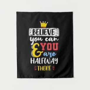 Birthday Gift Believe You Can Tapestry